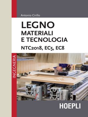 cover image of Legno. Materiali e tecnologia